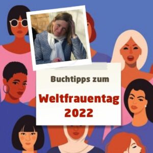 Banner Weltfrauentag 2022 | Marietheres Wagner